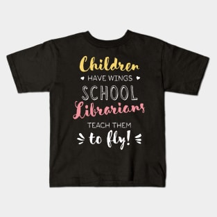 School Librarian Gifts - Beautiful Wings Quote Kids T-Shirt